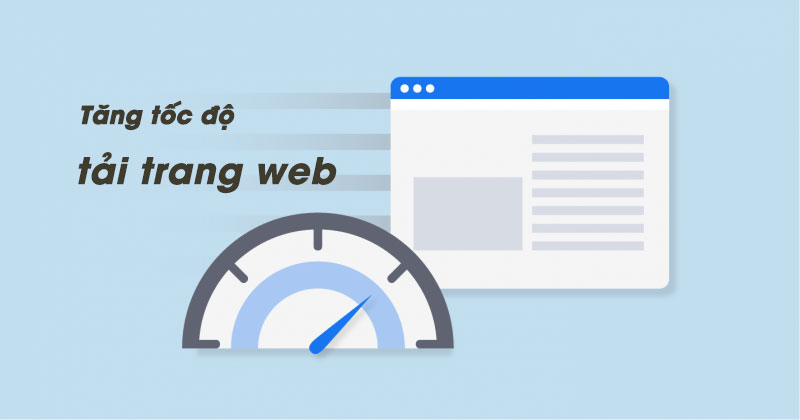 Tối ưu tốc độ tải trang của web là cách tăng lượt truy cập cho website