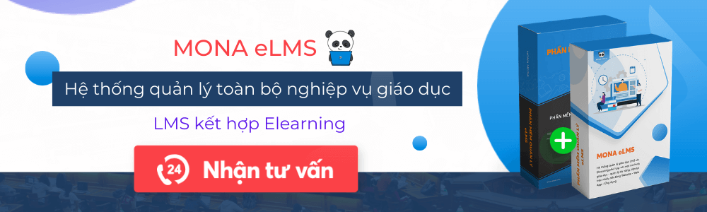  Phần mềm dạy học online hiệu quả tối ưu nhất hiện nay Mona eLMS