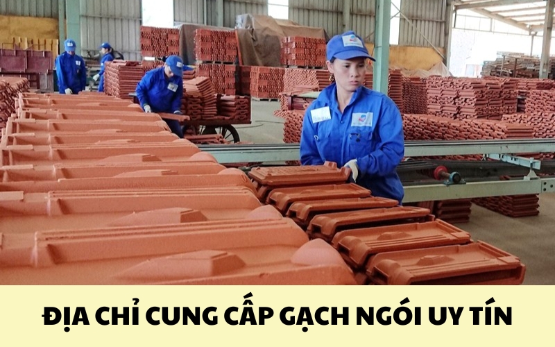 địa chỉ cung cấp gạch ngói