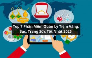 phần mềm quản lý tiệm vàng