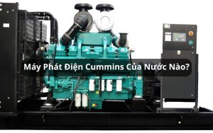 máy phát điện cummins của nước nào